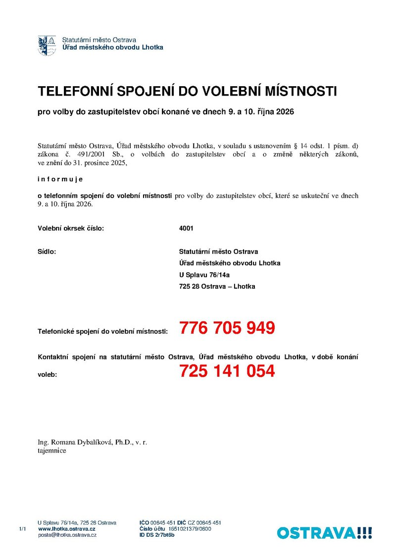 TELEFONNÍ SPOJENÍ DO VOLEBNÍ MÍSTNOSTI